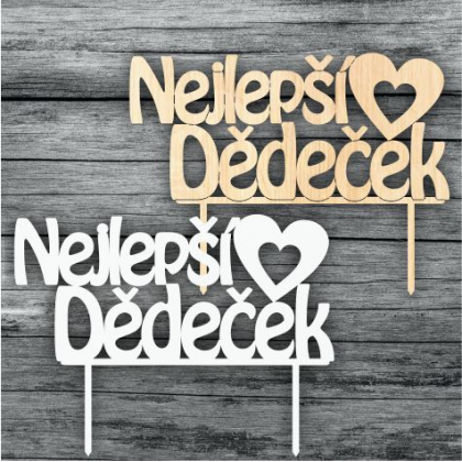 Zápich na tortu Nejlepší Dědeček CZ