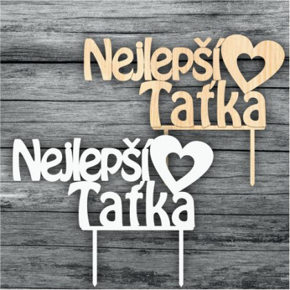Zápich na tortu Nejlepší Taťka CZ