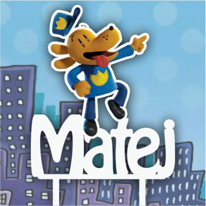 Zápich na tortu Dog Man s menom